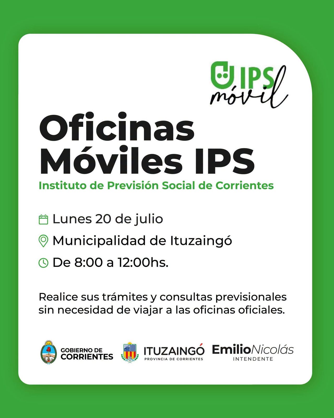 El IPS llevará sus trámites a Ituzaingó