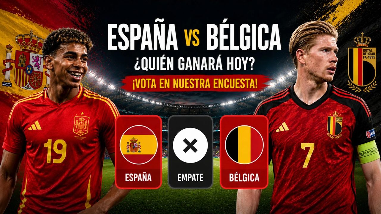 España y Bélgica se juegan el pase a las semifinales del Mundial 2026