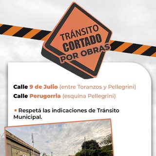 Cortan el tránsito en 9 de Julio y Perugorría por obras