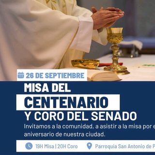 Misa y coro por el Centenario en San Antonio de Padua