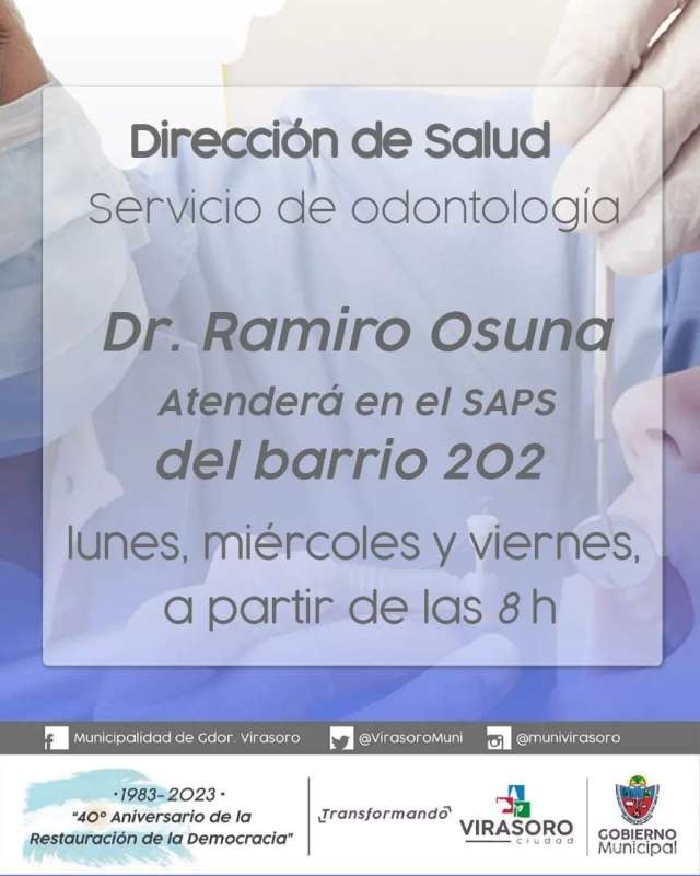 #Salud : Desde la Dirección de Salud municipal informa que el Dr. Ramiro Osuna presta atención de servicio odontológico