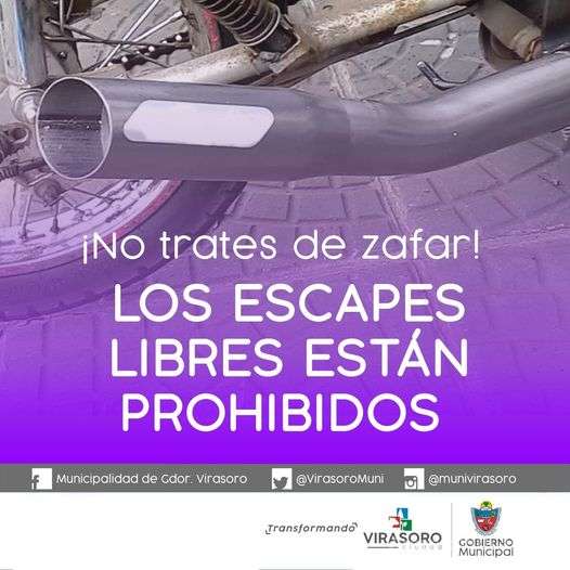 Los escapes libres están prohibidos