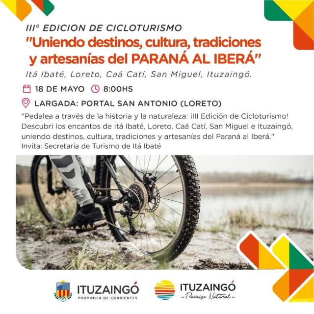 III Edición de Cicloturismo “Uniendo Destinos, cultura, tradiciones y artesanías del Paraná al Iberá”