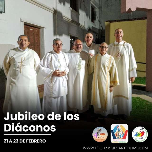 La Diócesis de Santo Tomé se complace en anunciar el Jubileo de los Diáconos,