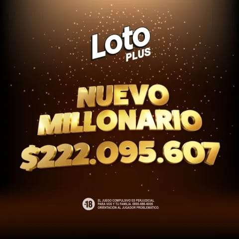 Un apostador de Monte Caseros, Corrientes, se convirtió en millonario al ganar $222.095.607 en el sorteo del Loto Plus