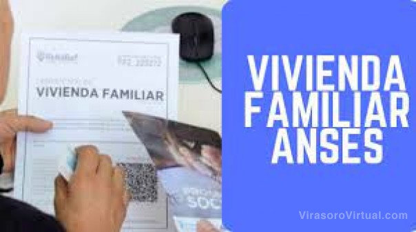 ANSES: cómo tramitar el Certificado de Vivienda Familiar