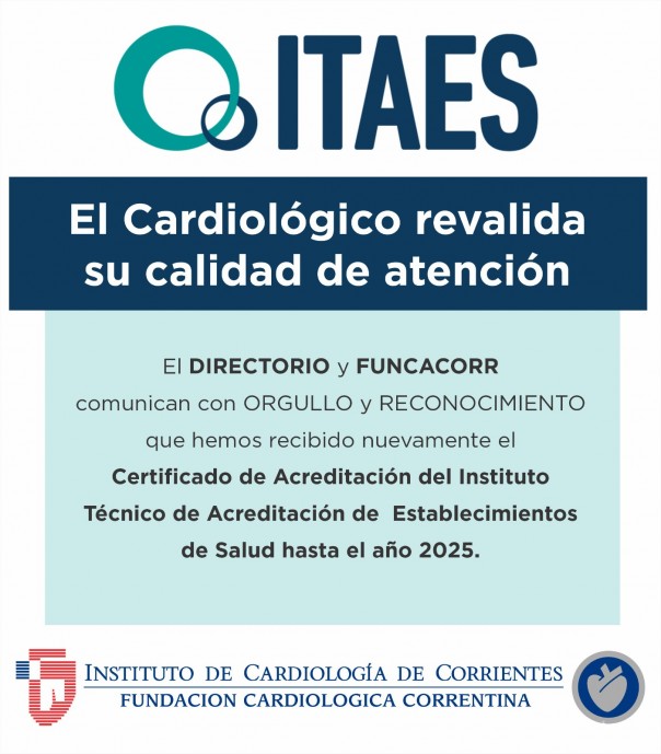 El Instituto de Cardiología de Corrientes revalidó su calidad en atención