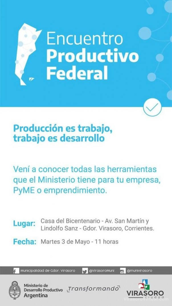 Te invitamos al *Encuentro Productivo Federal del Ministerio de Desarrollo Productivo de la Nación en Virasoro,