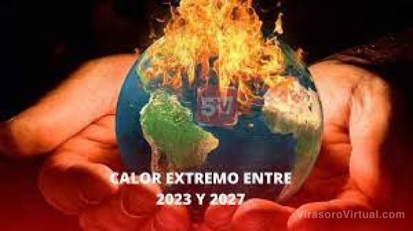 "Entre 2023 y 2027 puede haber un récord de altas temperaturas"
