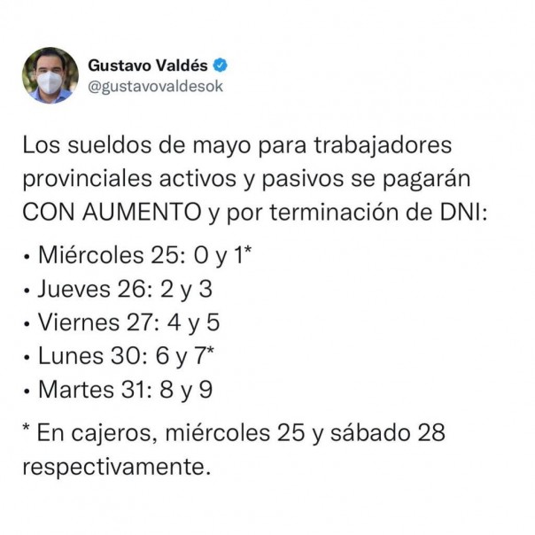 Valdés anunció el pago de sueldos de mayo, que serán con aumento