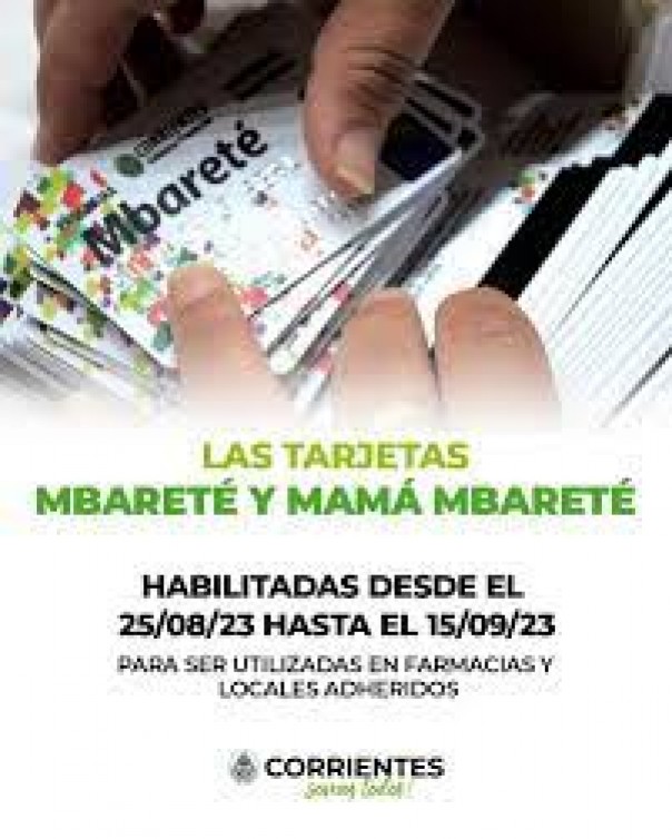 Corrientes: se habilitaron las tarjetas Mbareté y Mamá Mbareté