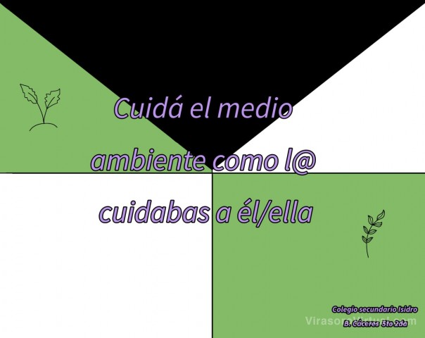 Un slogan para la campaña del cuidado del Medio Ambiente
